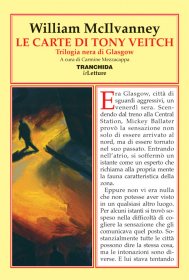 William McIlvanney - LE CARTE DI TONY VEITCH